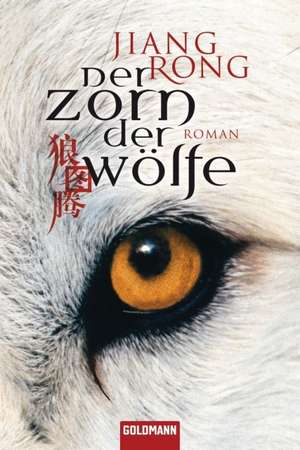 Der Zorn der Wölfe de Jiang Rong