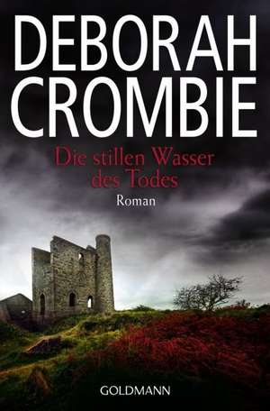 Die stillen Wasser des Todes de Deborah Crombie