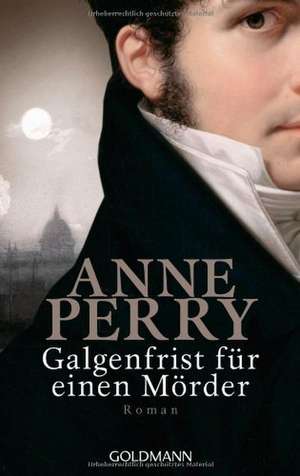 Galgenfrist für einen Mörder de Anne Perry