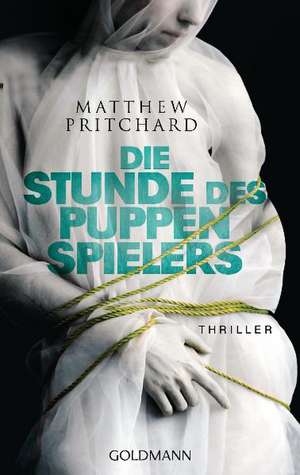 Die Stunde des Puppenspielers de Matthew Pritchard