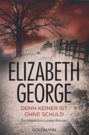 Denn keiner ist ohne Schuld de Elizabeth George