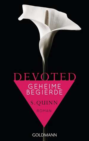 Devoted - Geheime Begierde de S. Quinn