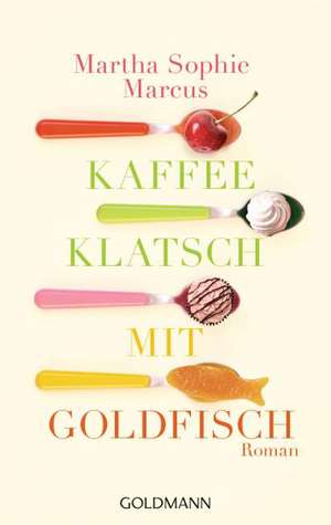 Kaffeeklatsch mit Goldfisch de Martha Sophie Marcus