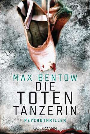 Die Totentänzerin de Max Bentow