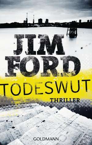 Todeswut de Jim Ford