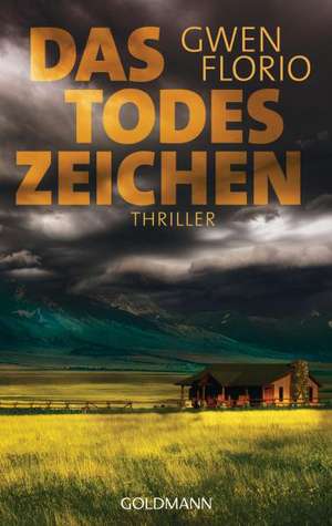 Das Todeszeichen de Gwen Florio