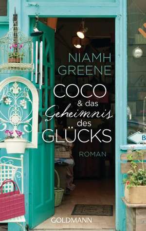 Coco und das Geheimnis des Glücks de Niamh Greene