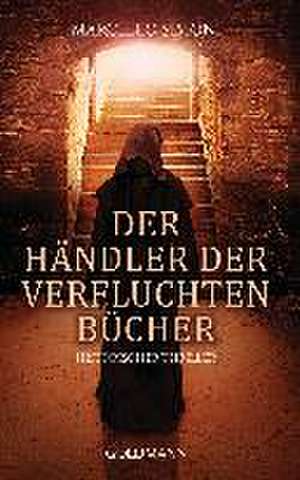 Der Händler der verfluchten Bücher de Marcello Simoni