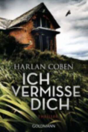 Ich vermisse dich de Harlan Coben