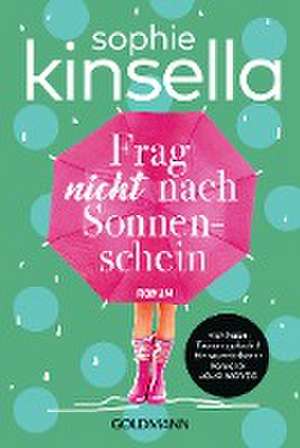 Frag nicht nach Sonnenschein de Sophie Kinsella