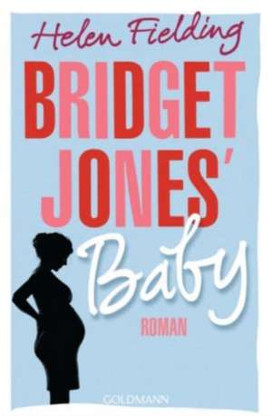 Bridget Jones' Baby de Helen Fielding