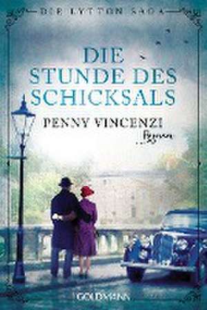 Die Stunde des Schicksals de Penny Vincenzi