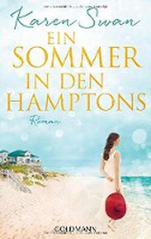 Ein Sommer in den Hamptons de Karen Swan