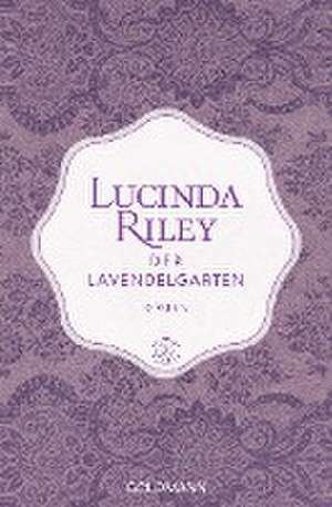 Der Lavendelgarten de Lucinda Riley