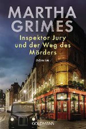 Inspektor Jury und der Weg des Mörders de Martha Grimes