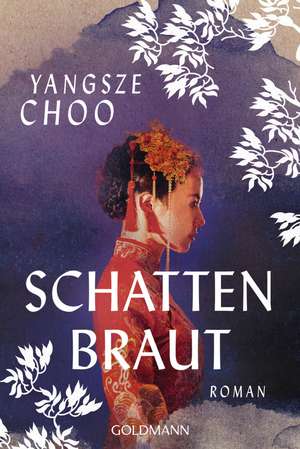 Schattenbraut de Yangsze Choo