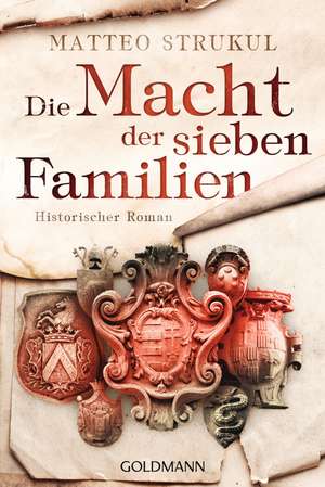 Die Macht der sieben Familien de Matteo Strukul