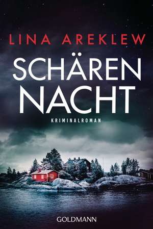 Schärennacht de Lina Areklew