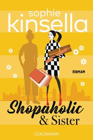 Shopaholic & Sister de Sophie Kinsella