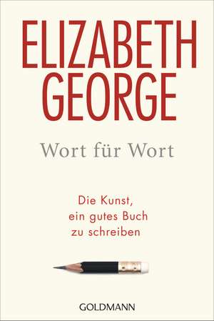 Wort für Wort de Elizabeth George