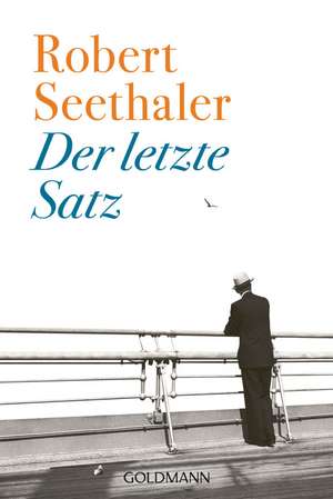 Der letzte Satz de Robert Seethaler