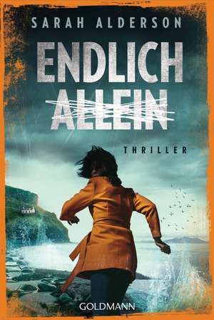 Endlich allein de Sarah Alderson