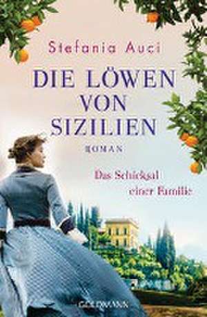 Die Löwen von Sizilien de Stefania Auci