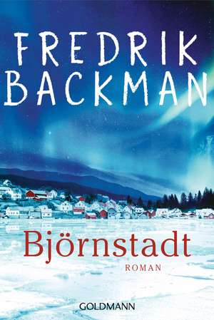 Björnstadt de Fredrik Backman