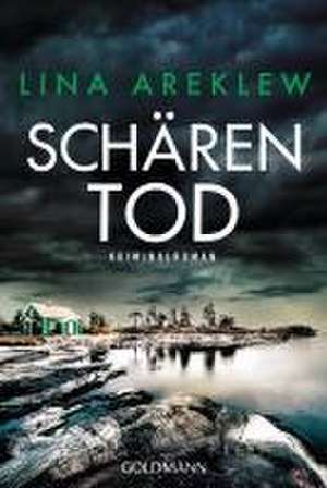 Schärentod de Lina Areklew