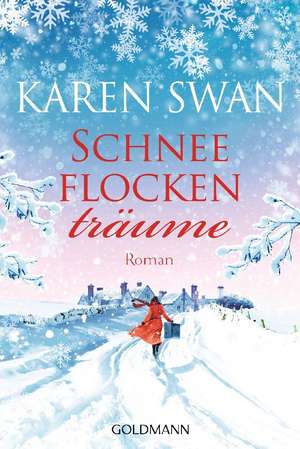 Schneeflockenträume de Karen Swan