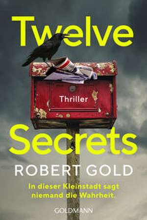 Twelve Secrets de Robert Gold