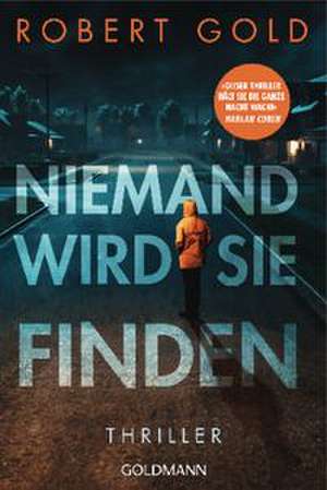 Niemand wird sie finden de Robert Gold