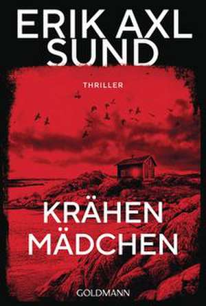 Krähenmädchen de Erik Axl Sund