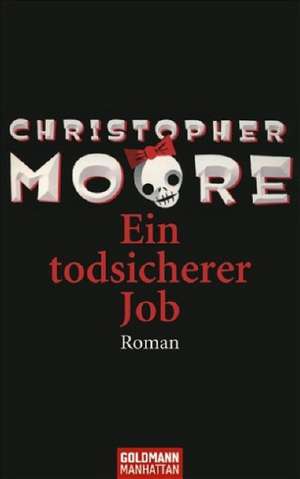 Ein todsicherer Job de Christopher Moore