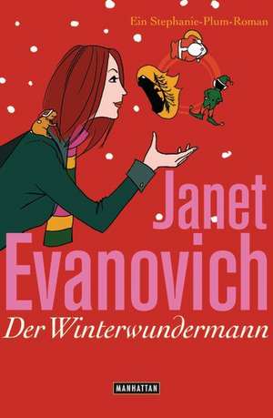 Der Winterwundermann de Janet Evanovich