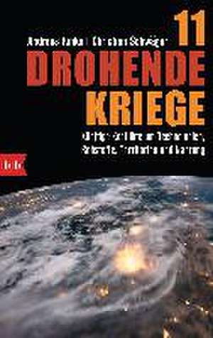 11 drohende Kriege de Andreas Rinke