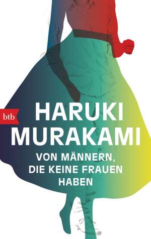 Von Männern, die keine Frauen haben de Haruki Murakami