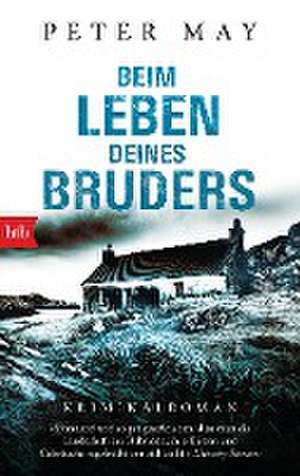 Beim Leben deines Bruders de Peter May