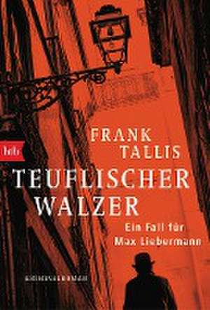 Teuflischer Walzer de Frank Tallis