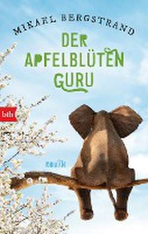 Der Apfelblüten-Guru de Mikael Bergstrand