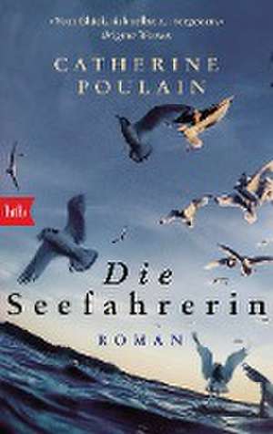 Die Seefahrerin de Catherine Poulain