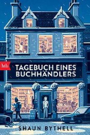 Tagebuch eines Buchhändlers de Shaun Bythell