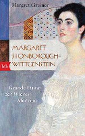 Margaret Stonborough-Wittgenstein de Margret Greiner