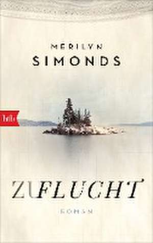 Zuflucht de Merilyn Simonds