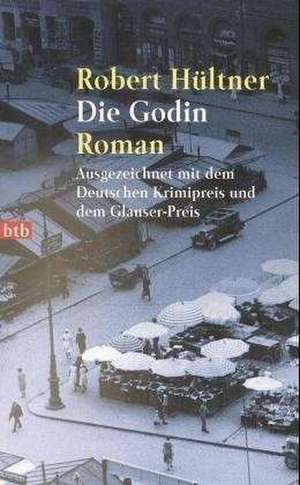 Die Godin de Robert Hültner