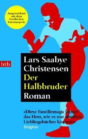 Der Halbbruder de Lars Saabye Christensen