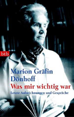 Was mir wichtig war de Marion Gräfin Dönhoff