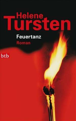 Feuertanz de Helene Tursten