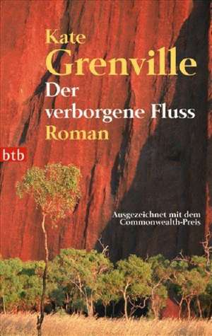 Der verborgene Fluss de Kate Grenville