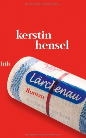 Lärchenau de Kerstin Hensel